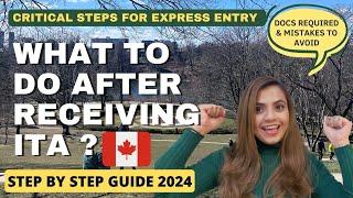 STEPS AFTER ITA Express Entry 2024  DO IT YOURSELF CANADA PR GUIDE NO AGENT HOW TO ACCEPT ITA