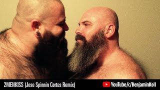 Benjamin Koll - 2menkiss Jose Spinnin Cortes Remix