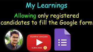 How to Allow only specific candidates to fill the Google form  Response Validation