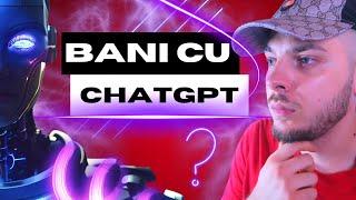 Bani Online cu ChatGPT - INCEARCA ACUM