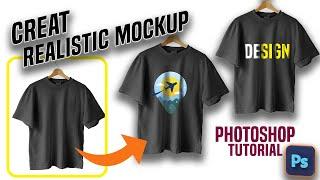 T-shirt mockup in photoshop  How to create t-shirt mockup in photoshop  photoshop tutorial