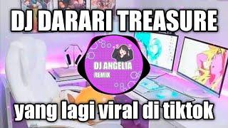DJ DARARI TREASURE REMIX TIK TOK  - DJ DARARI