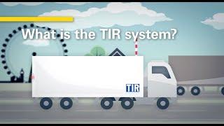 What is the TIR System?