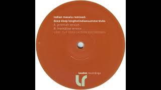 Kulisch & Vana  -  Indian Masala Deep Deep Longhotindiansummerdubs Fresh & Low Version