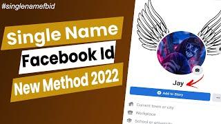 How To Make Single Name FB Id 2022