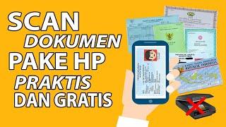 Cara Scan Dokumen KTP Ijazah Pakai HP Android  Scan KK Sertifikat dll Mudah dan Cepat Work 100 %