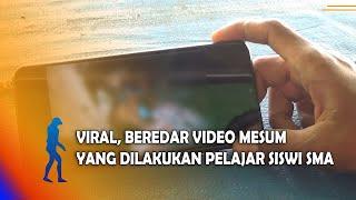 NGAWI - Viral Beredar Video Mesum Yang Dilakukan Pelajar Siswi SMA