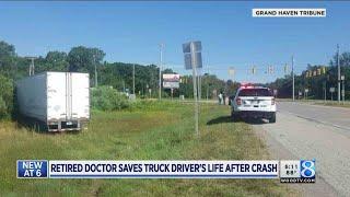 Retired doctor saves truckers life after crash