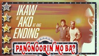 IKAW AT AKO AT ANG ENDING  Panonoorin Mo Ba?  Synopsis & Rating  Movie Review  Vivamax