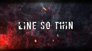 Line So Thin - Done With Everything Offical Lyric Video