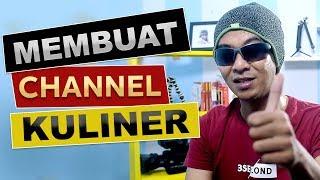 Channel Youtube Kuliner - Tips dari Subscriber