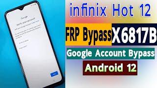 infinix Hot 12 FRP Bypass 2023 infinix X6817B FRP Bypass