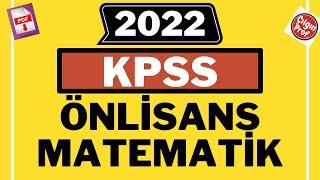 2022 KPSS ÖN LİSANS MATEMATİK +PDF - 2022 KPSS Ön Lisans Matematik Soru Çözümleri