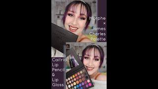 Morphe x James Charles Palette & Caitria Cosmetics Lip Products  colorme_kaydence