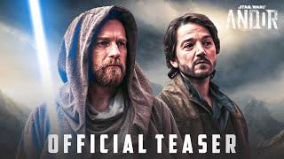 Star Wars Andor Final Season - OFFICIAL ANNOUNCEMENT  Obi-Wans Return