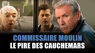Commissaire Moulin  Le pire des cauchemars - Yves Renier - Film complet  Saison 8 - Ep 10  PM