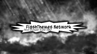FlashThemes Network Next Bumper Late 50s