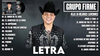 Grupo Firme Grandes Exitos Mix 2024 Letra\Lyrics - Las Mejores Canciones De Grupo Firme 2024