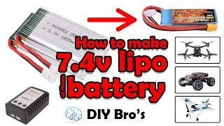 how to make 7.4v lipo battery at home for rc car & other toys battery  DIY Bros