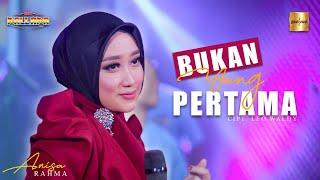 Anisa Rahma ft New Pallapa - Bukan Yang Pertama Official Live Music