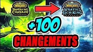 100 CHANGEMENTS DE TBC À WOTLK CLASSIC