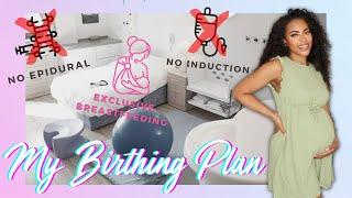 My NaturalUnmedicated Birth Plan  First-Time Mom  Jasmine Defined
