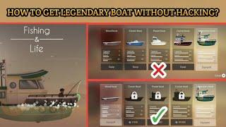 Fishing & Life  How to Get Legendary Boat at the very beginning of the Game?  Amazing Tip & Tricks