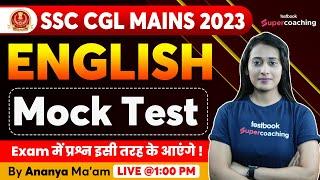 SSC CGL Tier 2 English Mock Test 2023  SSC CGL Mains English Practice Set  Ananya Maam