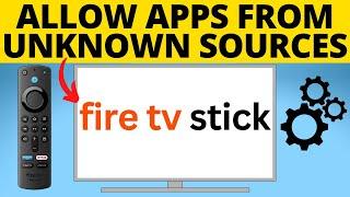 How to Allow Apps From Unknown Sources on Fire TV Stick