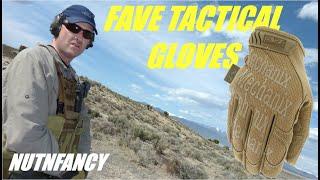 Favorite Tactical Gloves 2022 by Nutnfancy