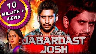 Jabardast Josh Josh Hindi Dubbed Full Movie  Naga Chaitanya Karthika Nair Prakash Raj