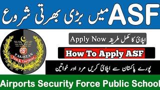 ASF Jobs 2023How to apply online in Airport Security Force Pakistan