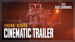 PUBG  Vikendi Reborn - Cinematic Trailer