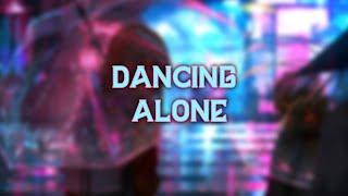 Nightcore - Dancing Alone VIZE