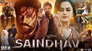 Saindhav Full Movie In Hindi Dubbed  Venkatesh  Arya  Nawazuddin  Ruhani Sharma  Review & Facts