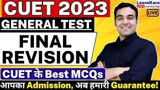 CUET 2023 General Test  FINAL Revision - Best 100 MCQs