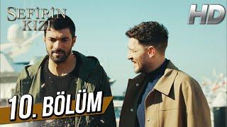 Sefirin Kızı 10. Bölüm Full HD