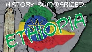 History Summarized Ethiopia