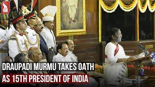 DRAUPADI MURMU TAKES OATH AS 15TH PRESIDENT OF INDIA  Prudent Media Goa