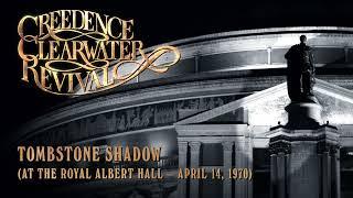 Creedence Clearwater Revival - Tombstone Shadow at the Royal Albert Hall Official Audio