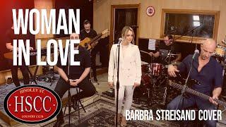 ‘Woman In Love’ BARBRA STREISAND Cover by The HSCC