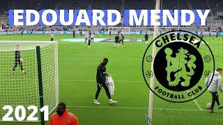 Edouard Mendy 2021 Warm Up  Chelsea Goalkeeper Training