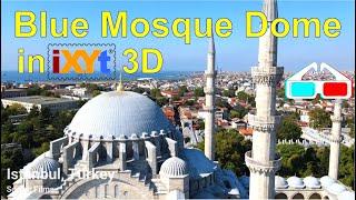 Blue Mosque Dome Istanbul Turkey in iXYt 3D red-blue anaglyph video