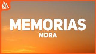 Mora Jhay Cortez - MEMORIAS Letra