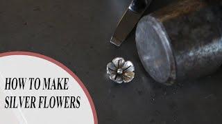 How To Make Sterling Silver Flowers  Silversmithing Tutorials