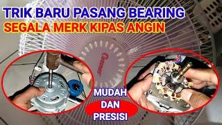 Trik Ganti Bushing Kipas Angin Cosmos Dengan Bearing