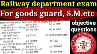 Railway departmental exam objective questions  transportation  LDCE EXAM good guard S.M. etc 