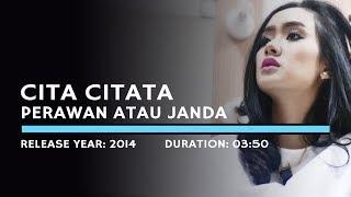 Cita citata - Perawan Atau Janda Lyric