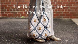 Harlow Market Tote tutorial part 1