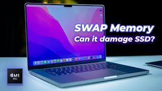 SWAP Memory in MacBooks - Can it damage the SSD? Effects of Swap Memory Utilisation